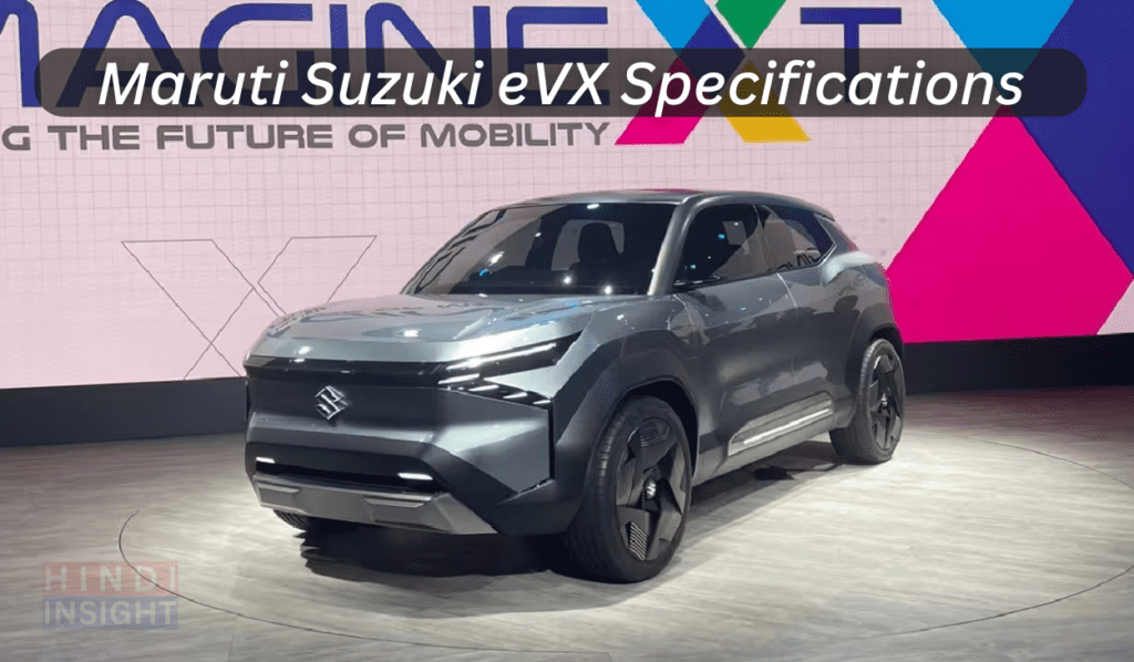 Maruti Suzuki eVX Specifications