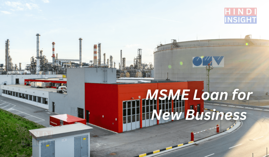 MSME Loan for New Business