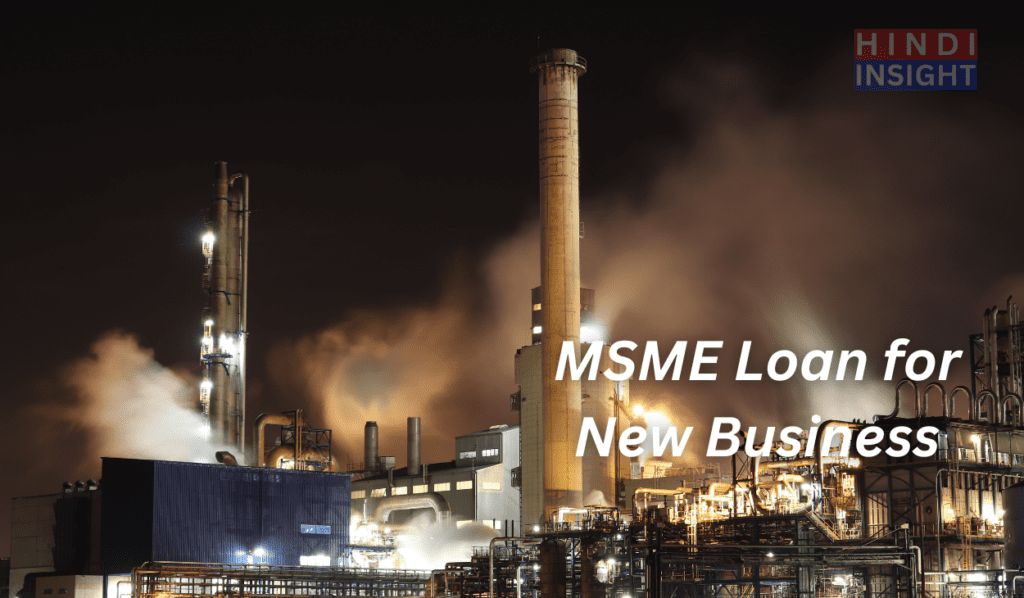 MSME Loan for New Business
