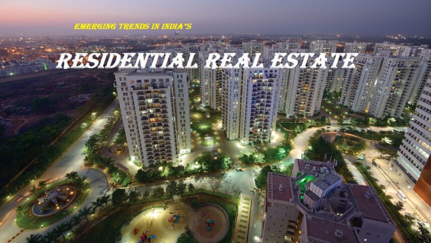 Residential Real Estate in India
